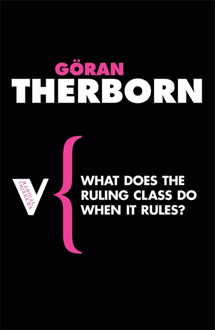 What Does The Ruling Class Do When It Rules?: State Apparatuses And ...