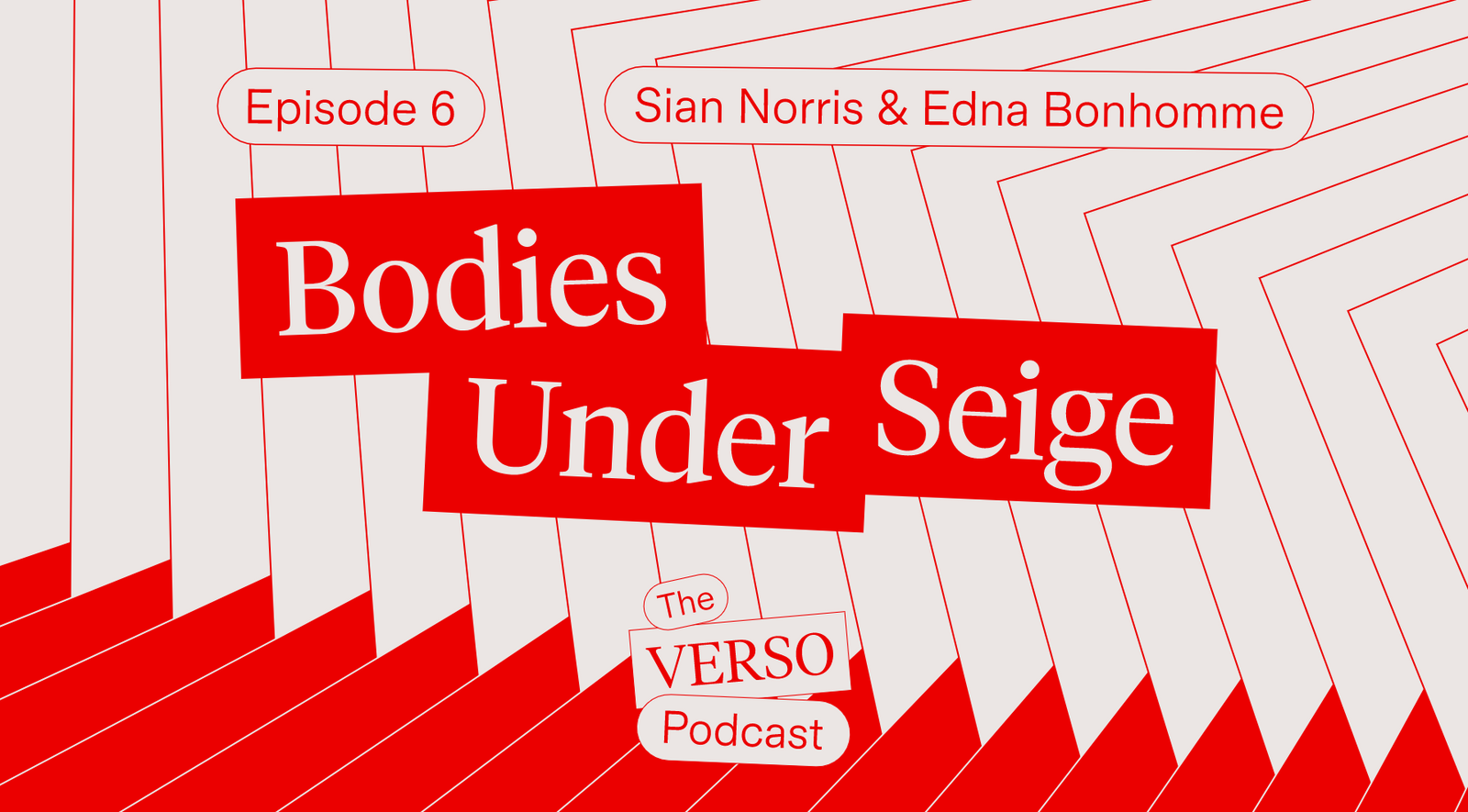 Bodies Under Siege Sian Norris And Edna Bonhomme And Verso Books