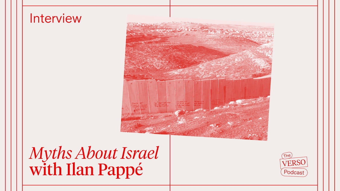 Myths About Israel: Ilan Pappé