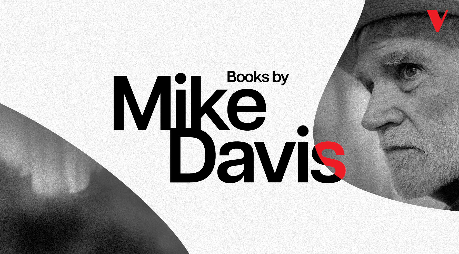 Mike Davis: Prophetic Marxist Historian and Activist & Verso Books