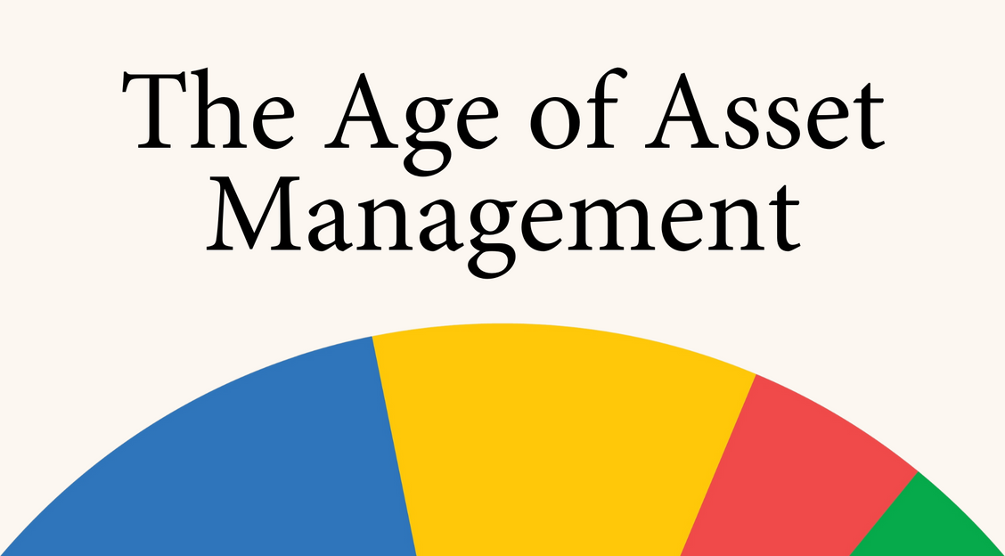 The Age of Asset Management