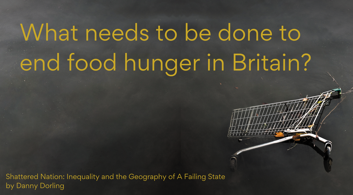 What needs to be done to end food hunger in Britain?