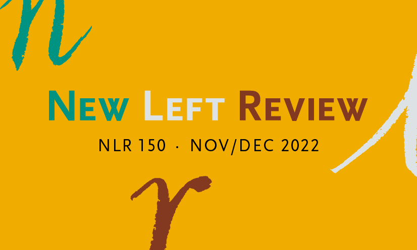 New Left Review 150, out now