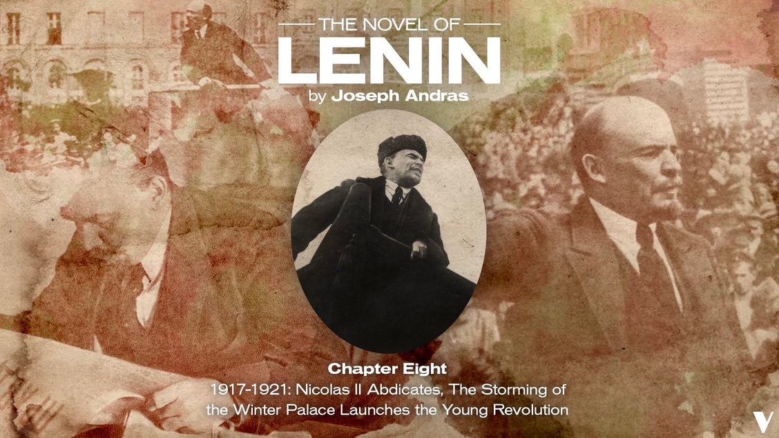 The Novel of Lenin: Chapter Eight