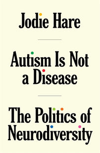 Autism Is Not A Disease