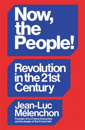 Now, the People! Revolution in the Twenty-First Century